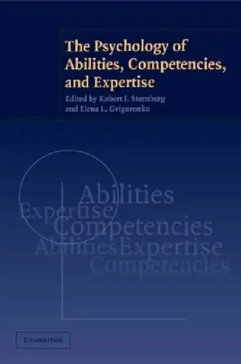 Cover of The Psychology of Abilities, Competencies, and Expertise
