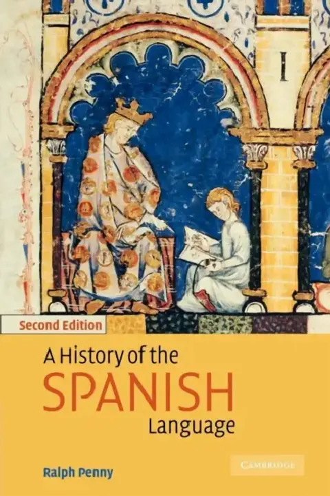 Cover of A History of the Spanish Language
