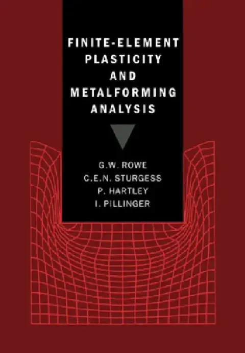 Cover of Finite-Element Plasticity and Metalforming Analysis