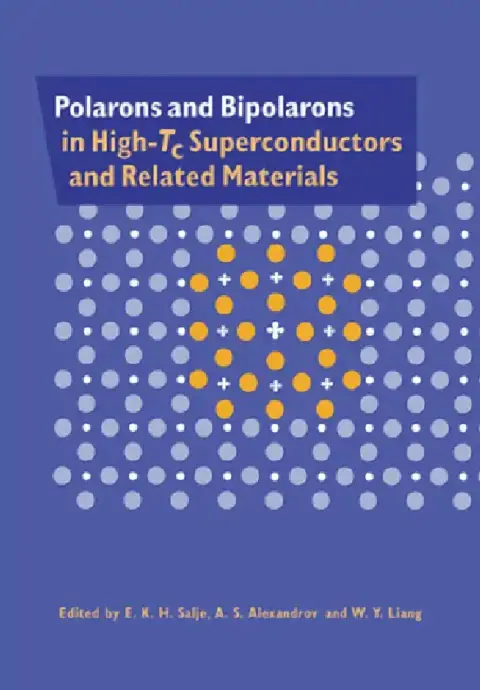 Cover of Polarons and Bipolarons in High-Tc Superconductors and Related Materials