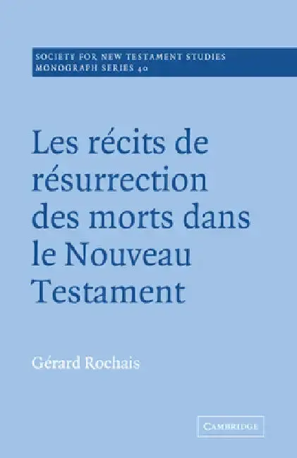 Cover of Les Recits de Resurrection Des Morts Dans Le Nouveau Testament