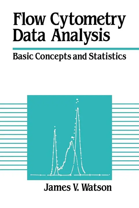 Cover of Flow Cytometry Data Analysis Basic Concepts and Statistics