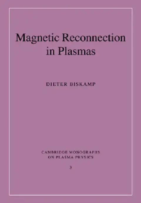 Cover of Magnetic Reconnection in Plasmas