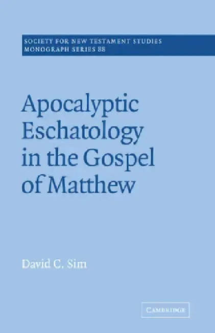 Cover of Apocalyptic Eschatology in the Gospel of Matthew