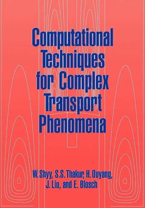 Cover of Computational Techniques for Complex Transport Phenomena