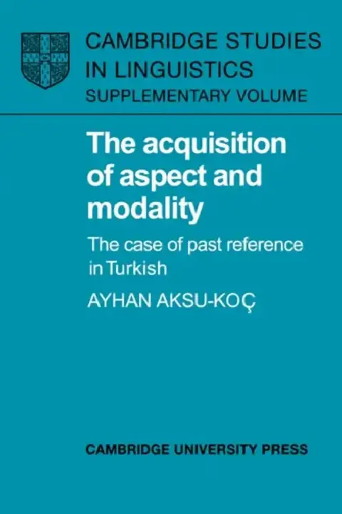 Cover of The Acquisition of Aspect and Modality