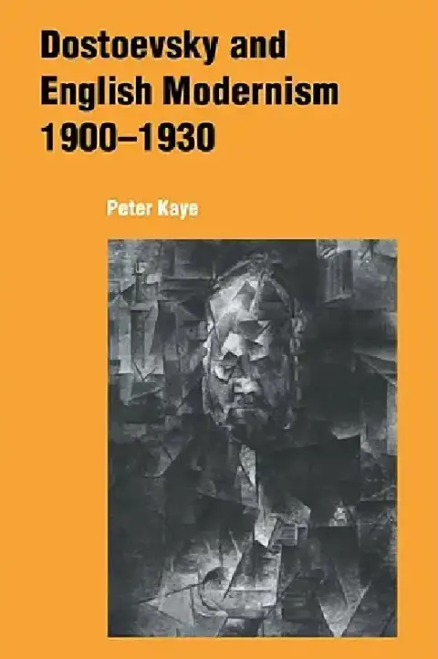 Cover of Dostoevsky and English Modernism 1900 1930