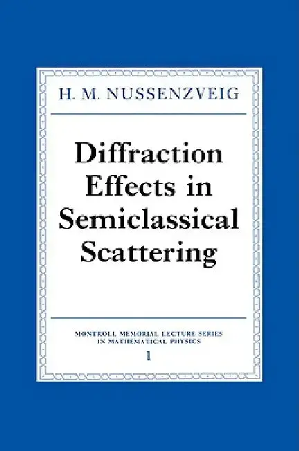 Cover of Diffraction Effects in Semiclassical Scattering
