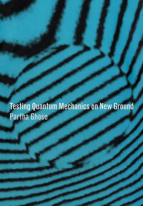 Cover of Testing Quantum Mechanics on New Ground