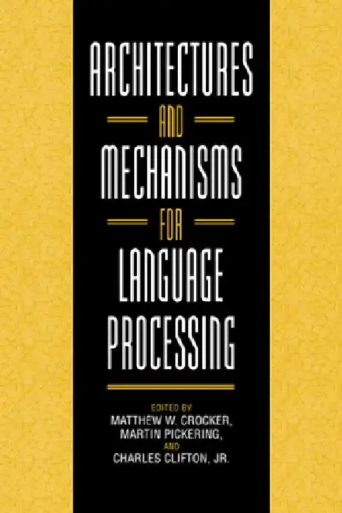 Cover of Architectures and Mechanisms for Language Processing