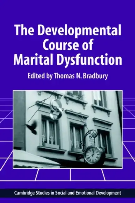 Cover of The Developmental Course of Marital Dysfunction