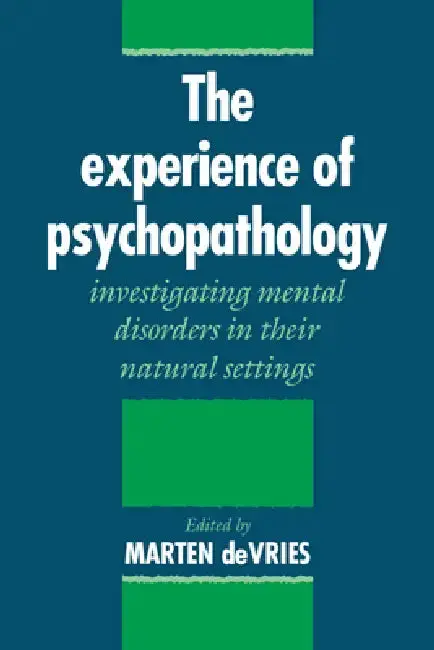 Cover of The Experience of Psychopathology