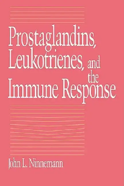 Cover of Prostaglandins, Leukotrienes, and the Immune Response