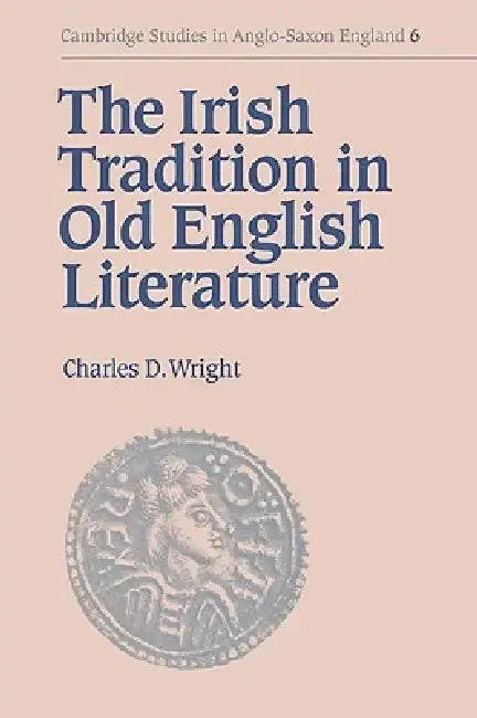 Cover of The Irish Tradition in Old English Literature