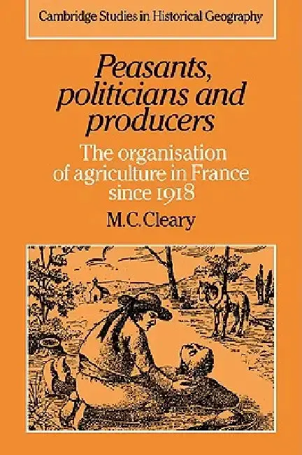 Cover of Peasants, Politicians and Producers