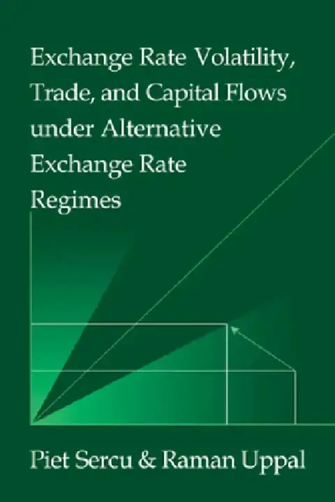 Cover of Exchange Rate Volatility, Trade, and Capital Flows Under Alternative Exchange Rate Regimes