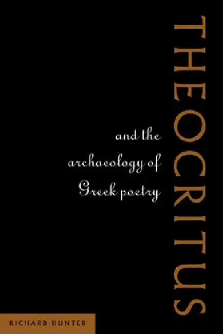 Cover of Theocritus and the Archaeology of Greek Poetry