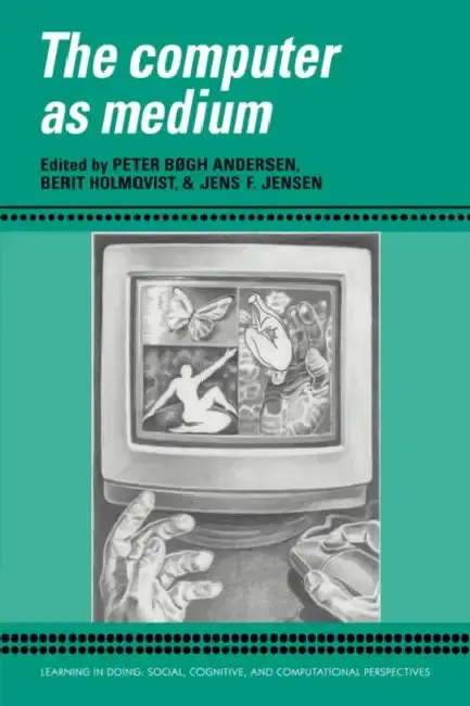Cover of The Computer as Medium