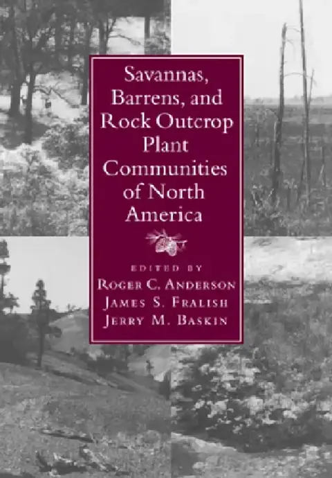 Cover of Savannas, Barrens, and Rock Outcrop Plant Communities of North America