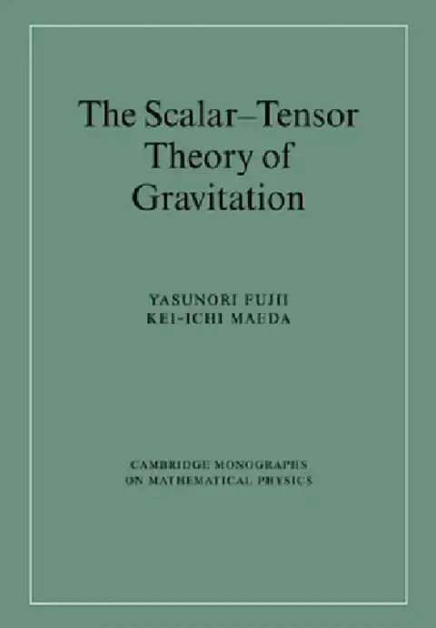 Cover of The Scalar-Tensor Theory of Gravitation