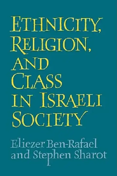 Cover of Ethnicity, Religion and Class in Israeli Society