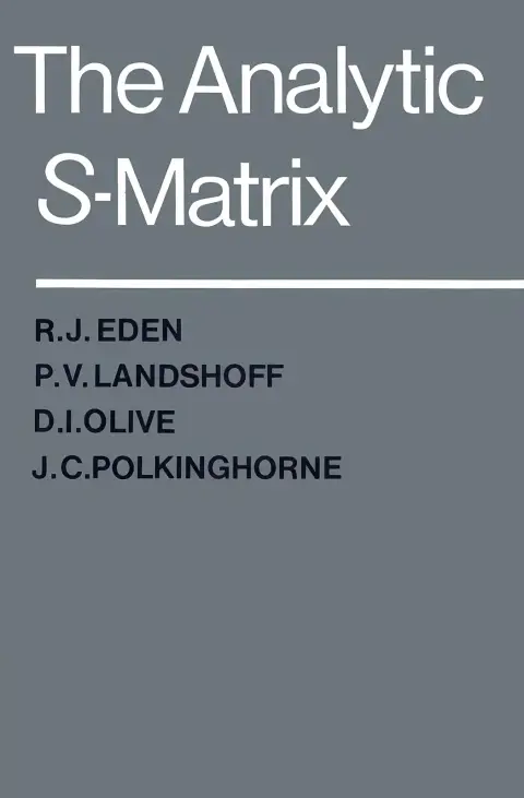Cover of The Analytic S-Matrix