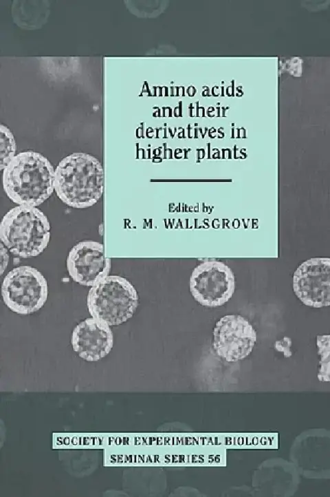 Cover of Amino Acids and Their Derivatives in Higher Plants