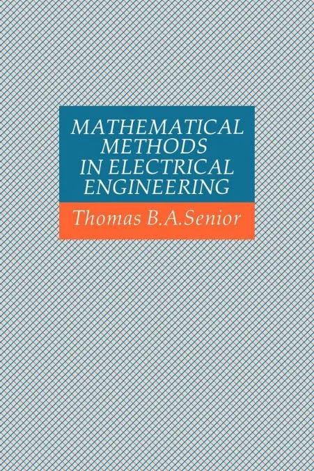Cover of Mathematical Methods in Electrical Engineering