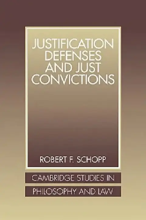Cover of Justification Defenses and Just Convictions