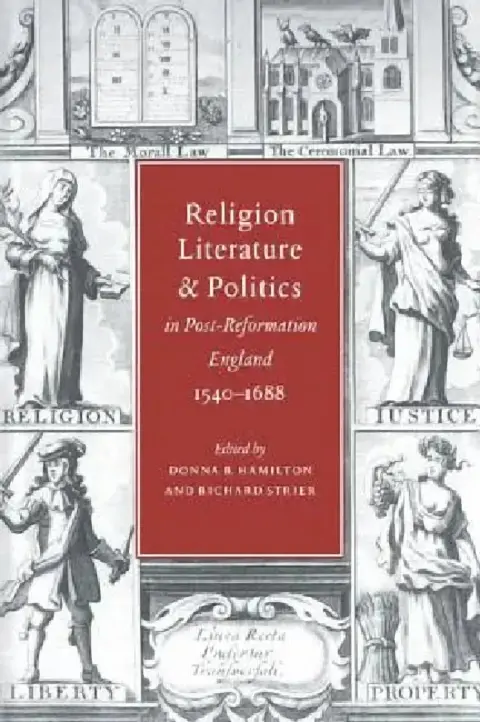 Cover of Religion, Literature, and Politics in Post-Reformation England, 1540 1688