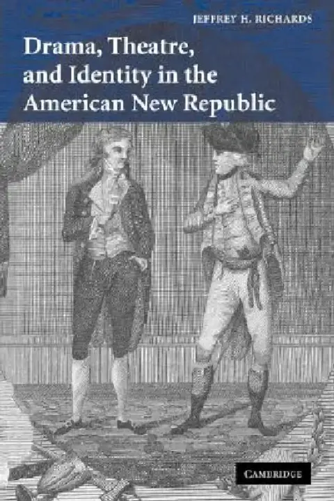 Cover of Drama, Theatre, and Identity in the American New Republic