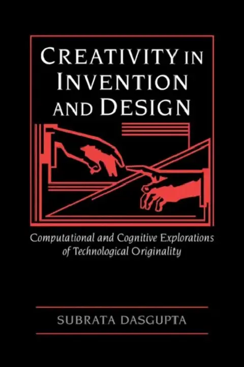 Cover of Creativity in Invention and Design