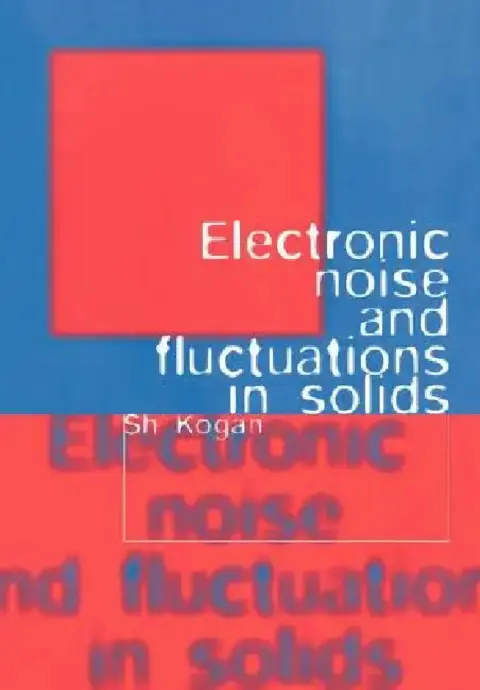 Cover of Electronic Noise and Fluctuations in Solids