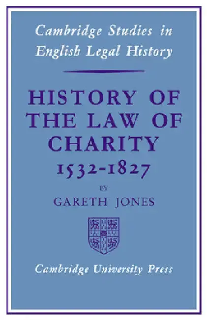 Cover of History of the Law of Charity, 1532-1827