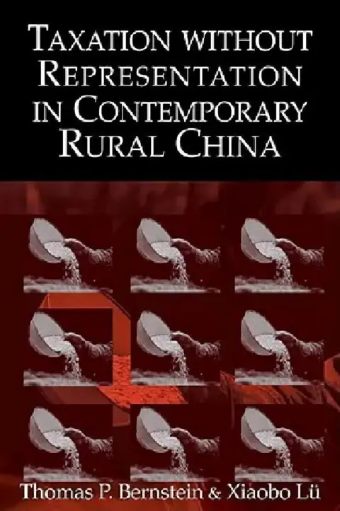 Cover of Taxation Without Representation in Contemporary Rural China