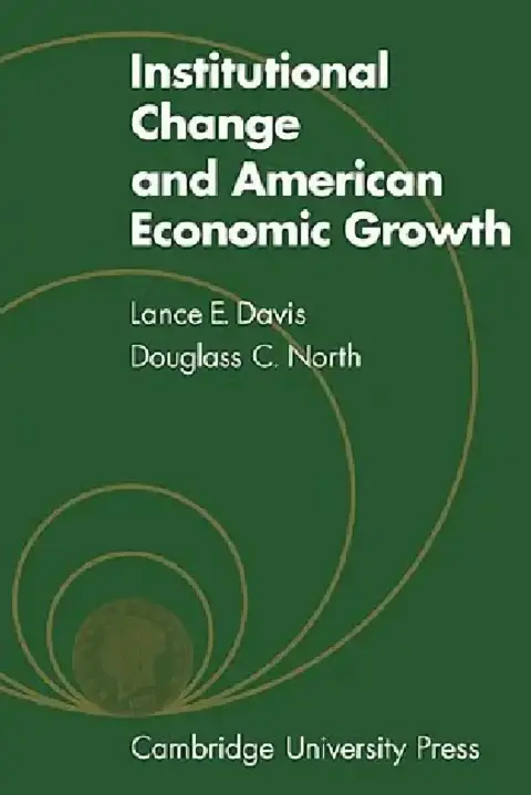 Cover of Institutional Change and American Economic Growth