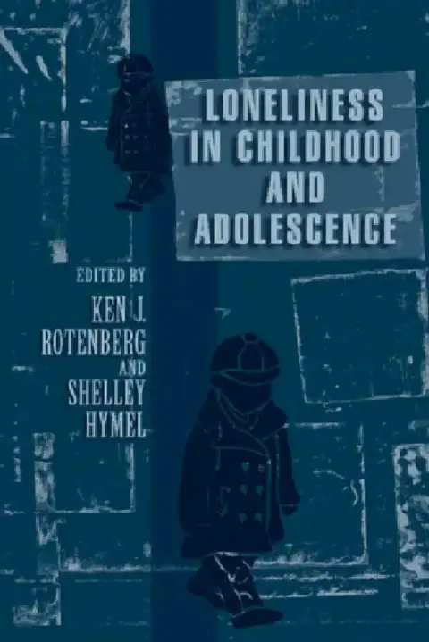 Cover of Loneliness in Childhood and Adolescence