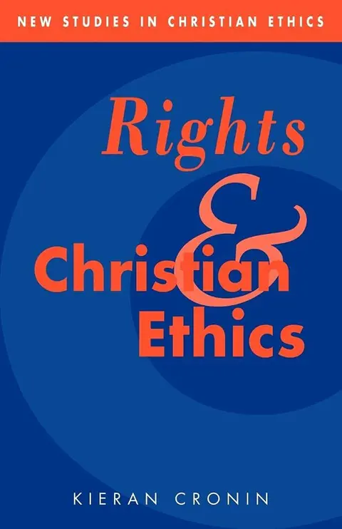 Cover of Rights and Christian Ethics