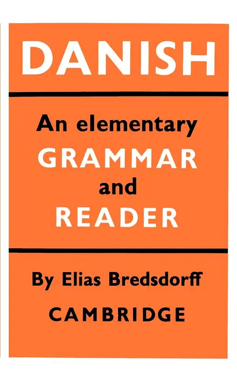 Cover of Danish an Elementary Grammar and Reader