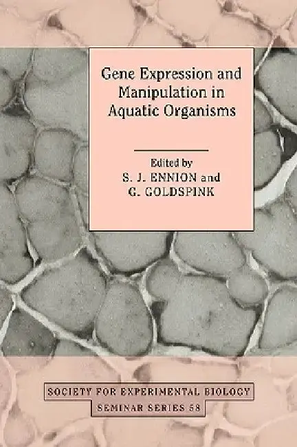Cover of Gene Expression and Manipulation in Aquatic Organisms
