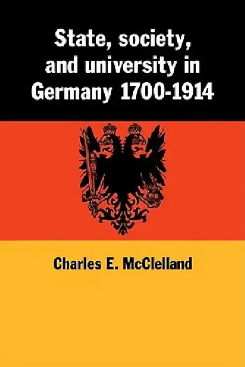 Cover of State, Society and University in Germany 1700 1914