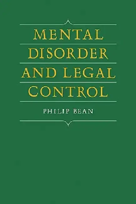Cover of Mental Disorder and Legal Control