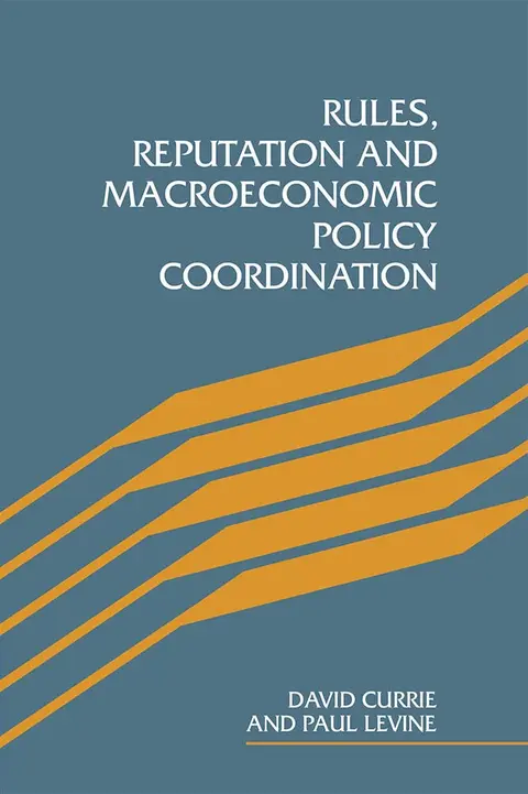 Cover of Rules, Reputation and Macroeconomic Policy Coordination