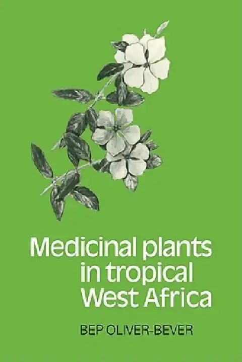 Cover of Medicinal Plants in Tropical West Africa