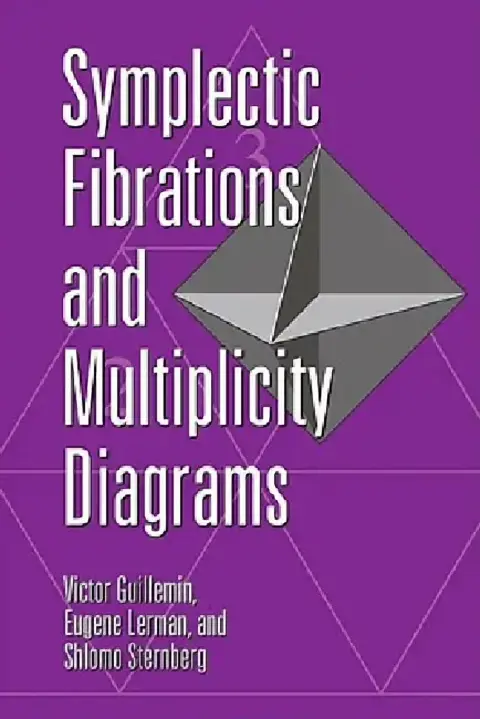Cover of Symplectic Fibrations and Multiplicity Diagrams