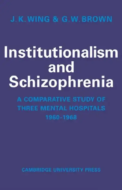 Cover of Institutionalism and Schizophrenia
