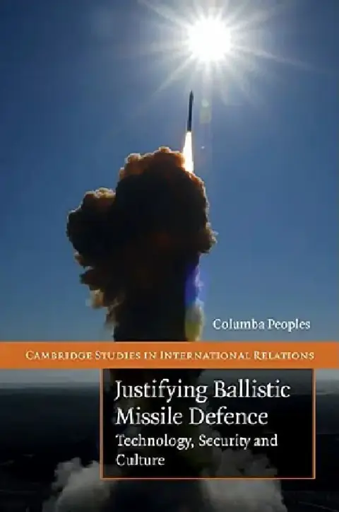 Cover of Justifying Ballistic Missile Defence