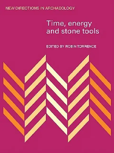 Cover of Time, Energy and Stone Tools