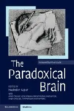 Cover of The Paradoxical Brain