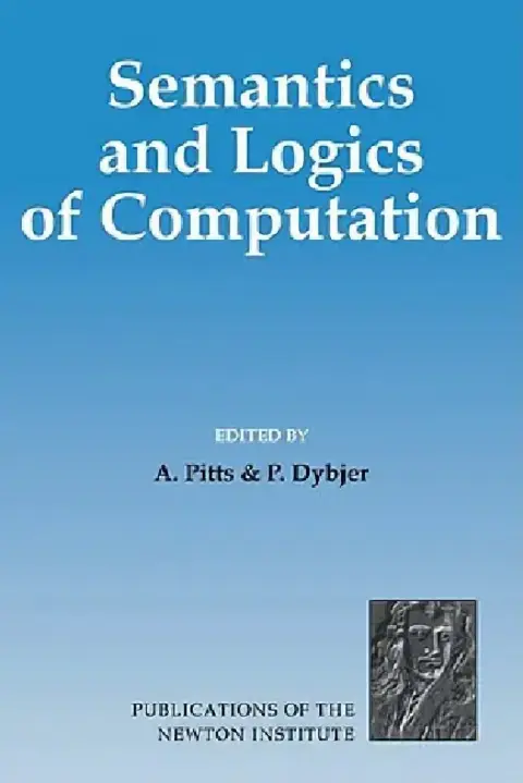 Cover of Semantics and Logics of Computation